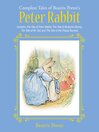 Cover image for The Complete Tales of Beatrix Potter's Peter Rabbit